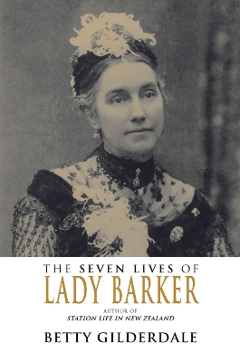 Seven Lives of Lady Barker book