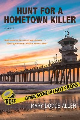 Hunt For A Hometown Killer book