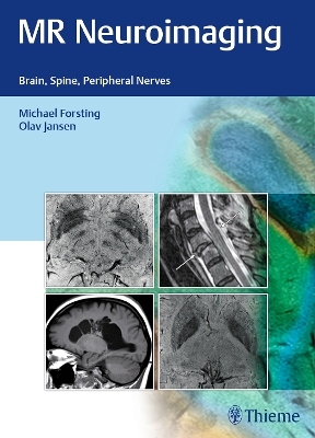 MR Neuroimaging: Brain, Spine, Peripheral Nerves book