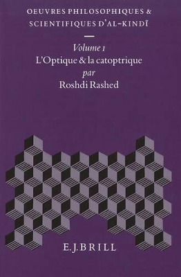 Oeuvres philosophiques et scientifiques d'al-Kindi, Volume 1 Optique et la Catoptrique book