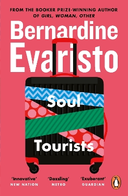 Soul Tourists: From the Booker prize-winning author of Girl, Woman, Other by Bernardine Evaristo