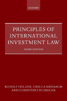 Principles of International Investment Law by Rudolf Dolzer