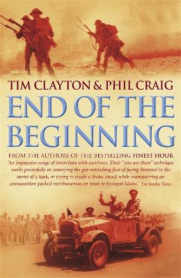 The End of the Beginning by Tim Clayton