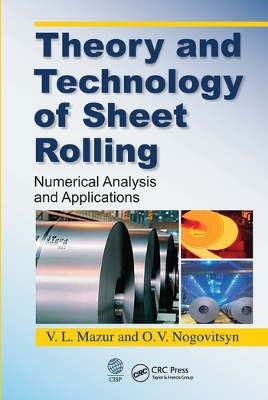 Theory and Technology of Sheet Rolling: Numerical Analysis and Applications book