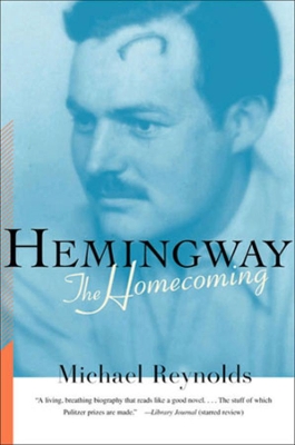 Hemingway by Michael Reynolds