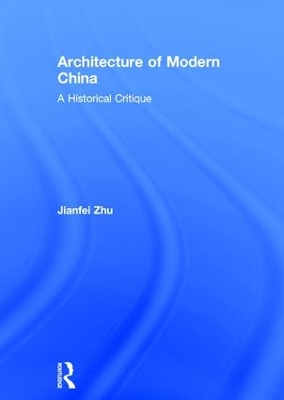 Architecture of Modern China book