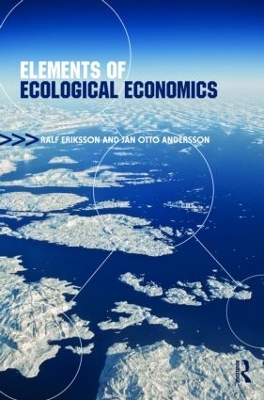 Elements of Ecological Economics by Jan Otto Andersson