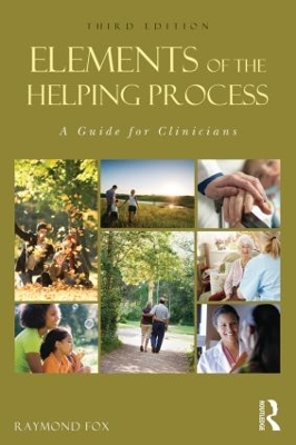 Elements of the Helping Process by Raymond Fox