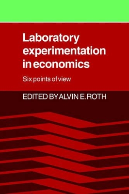 Laboratory Experimentation in Economics by Alvin E. Roth