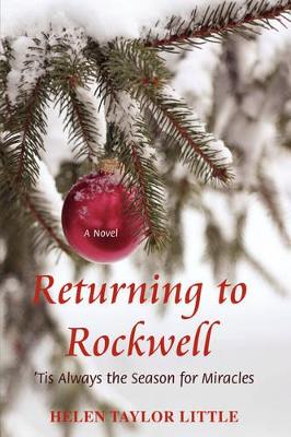 Returning to Rockwell: 'Tis Always the Season for Miracles book