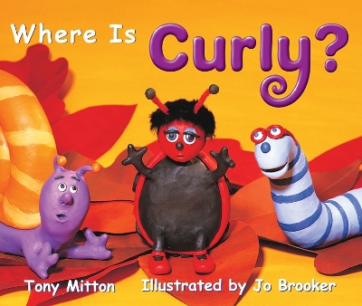 Rigby Literacy Early Level 1: Where Is Curly? (Reading Level 5/F&P Level D) book