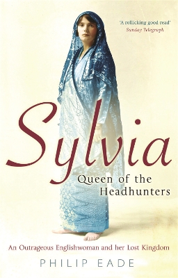 Sylvia, Queen Of The Headhunters book