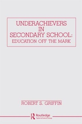 Underachievers in Secondary Schools book