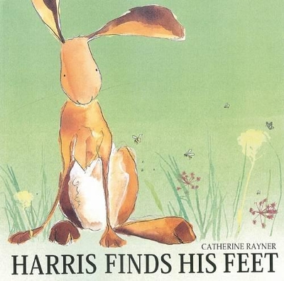 Harris Finds His Feet by Catherine Rayner