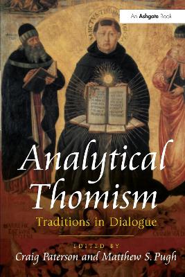 Analytical Thomism: Traditions in Dialogue book