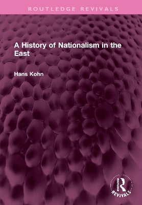 A History of Nationalism in the East book