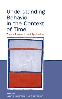 Understanding Behavior in the Context of Time: Theory, Research, and Application by Fiona Boyle