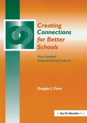 Creating Connections for Better Schools book