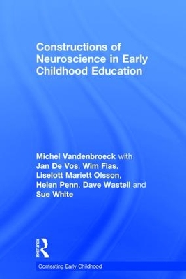 Constructions of Neuroscience in Early Childhood Education by Michel Vandenbroeck