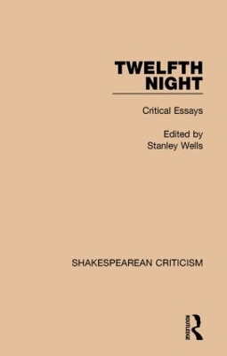 Twelfth Night by Stanley Wells