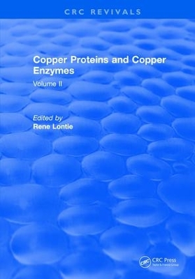 Copper Proteins and Copper Enzymes by Rene Lontie