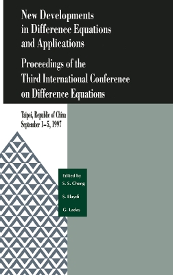 New Developments in Difference Equations and Applications: Proceedings of the Third International Conference on Difference Equations by SuiSun Cheng
