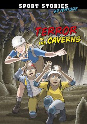 Terror in the Caverns by Jake Maddox