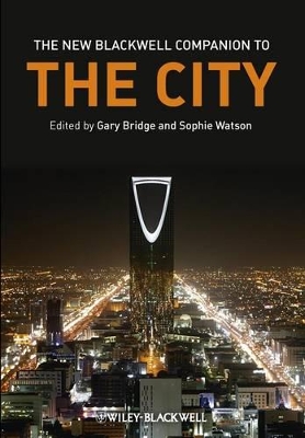 A New Blackwell Companion to the City by Gary Bridge