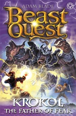 Beast Quest: Krokol the Father of Fear: Series 24 Book 4 book