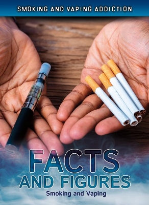 Facts and Figures: Smoking and Vaping book