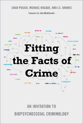 Fitting the Facts of Crime: An Invitation to Biopsychosocial Criminology book