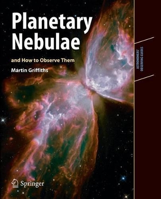 Planetary Nebulae and How to Observe Them book