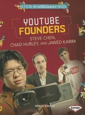 Youtube Founders Steve Chen, Chad Hurley, and Jawed Karim book