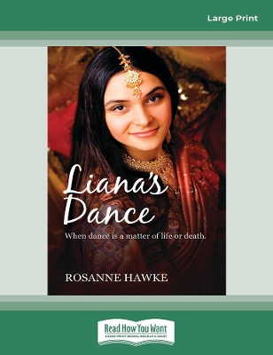 Liana's Dance by Rosanne Hawke
