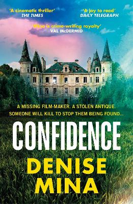 Confidence: ‘Riveting and fast-paced’ Sunday Times book