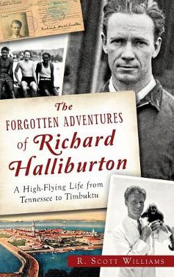 Forgotten Adventures of Richard Halliburton book