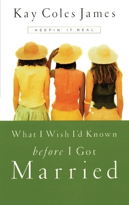 What I Wish I'd Known Before I Got Married book