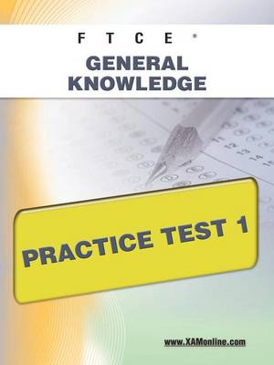 Ftce General Knowledge Practice Test 1 book