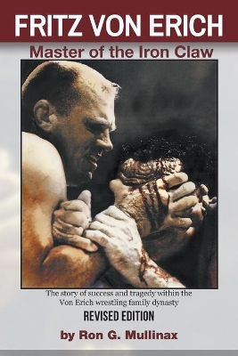 Fritz Von Erich (Revised Edition) by Ron Mullinax