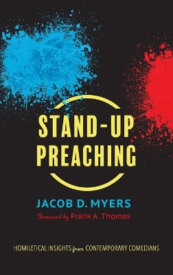 Stand-Up Preaching: Homiletical Insights from Contemporary Comedians book