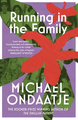 Running in the Family by Michael Ondaatje