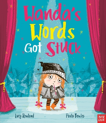 Wanda's Words Got Stuck by Lucy Rowland