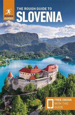 The Rough Guide to Slovenia (Travel Guide with Free eBook) book
