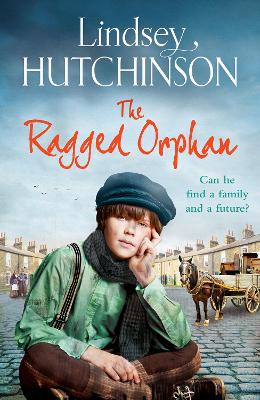 The Ragged Orphan: A gritty, heart-wrenching historical saga from Lindsey Hutchinson by Lindsey Hutchinson