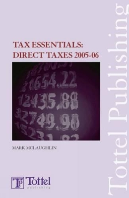 Tax Essentials: Direct Taxes: 2005-06 book