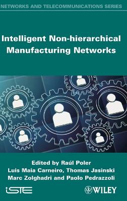 Intelligent Non-hierarchical Manufacturing Networks book