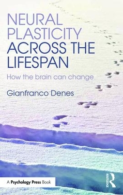 Neural Plasticity Across the Lifespan by Gianfranco Denes