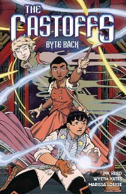 The Castoffs Vol. 4: Byte Back book