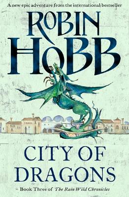 City of Dragons by Robin Hobb