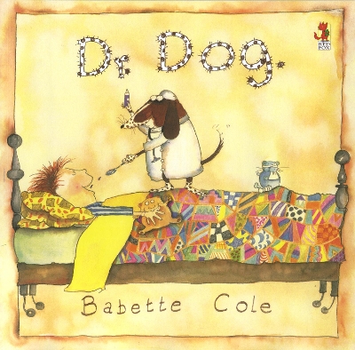Dr Dog by Babette Cole